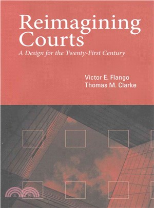 Reimagining Courts ― A Design for the Twenty-first Century