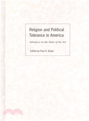 Religion and Political Tolerance in America ─ Advances in the State of the Art