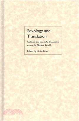 Sexology and Translation ― Cultural and Scientific Encounters Across the Modern World