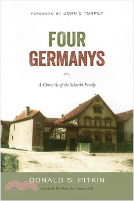 Four Germanys ― A Chronicle of the Schorcht Family