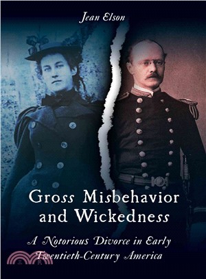 Gross Misbehavior and Wickedness ― A Notorious Divorce in Early Twentieth-century America