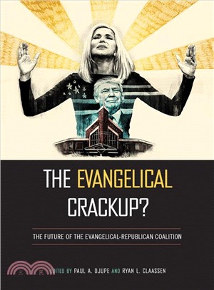 The Evangelical Crackup? ― The Future of the Evangelical-republican Coalition