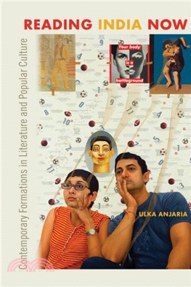 Reading India Now：Contemporary Formations in Literature and Popular Culture