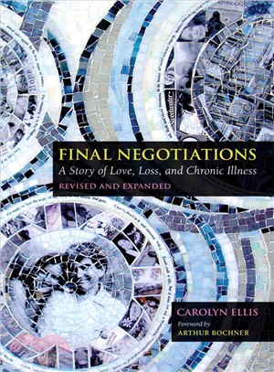 Final Negotiations ― A Story of Love, Loss, and Chronic Illness