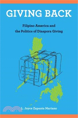 Giving Back ― Filipino America and the Politics of Diaspora Giving
