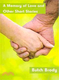 A Memory of Love and Other Short Stories