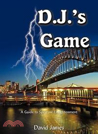 D.j.s Game: A Guide to Spiritual Enlightenment