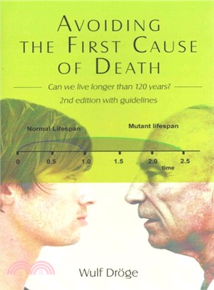 Avoiding the First Cause of Death: Can We Live Longer and Better?