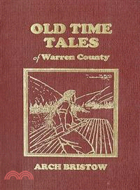 Old Time Tales of Warren County