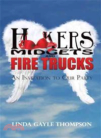 Hookers, Midgets, and Fire Trucks: An Invitation to Our Party