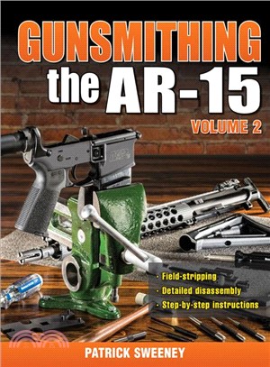 Gunsmithing - The AR-15