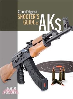 Gun Digest Shooter??Guide to Ak's