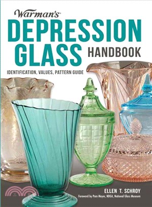 Warman's Depression Glass Handbook ─ Identification, Values, Pattern Guide