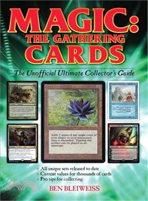 Magic the Gathering Cards ― The Unofficial Ultimate Collector's Guide