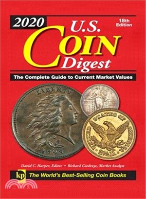 2020 U.s. Coin Digest ― The Complete Guide to Current Market Values