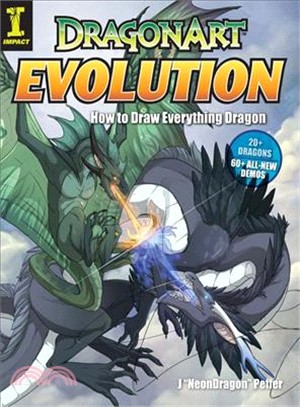 Dragonart Evolution ─ How to Draw Everything Dragon