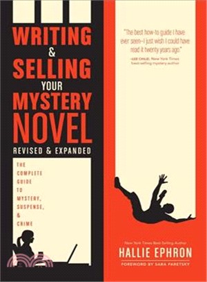 Writing and Selling Your Mystery Novel ― The Complete Guide to Mystery, Suspense, and Crime