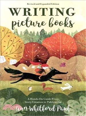 Writing Picture Books ― A Hands-on Guide from Story Creation to Publication