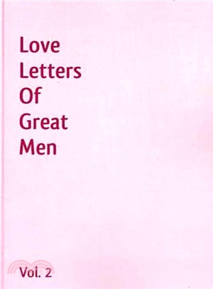 Love Letters of Great Men ― Love Poems
