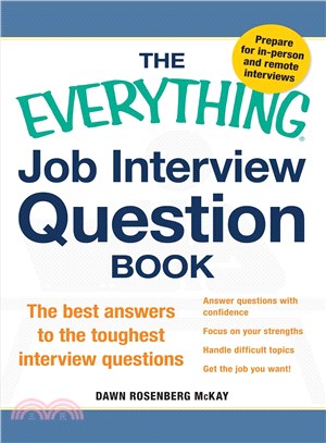 The Everything Job Interview Question Book ─ The Best Answers to the Toughest Interview Questions