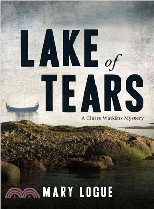 Lake of Tears ― A Claire Watkins Mystery