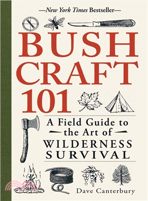 Bushcraft 101 : a field guide to the art of wilderness survival /