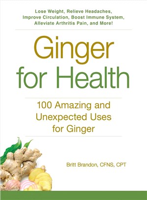 Ginger for health :100 amazi...