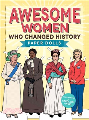 Awesome Women Who Changed History ― Paper Dolls