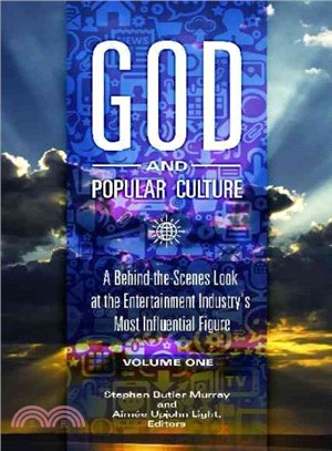 God and Popular Culture ─ A Behind-the-Scenes Look at the Entertainment Industry's Most Influential Figure