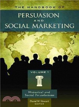 The Handbook of Persuasion and Social Marketing