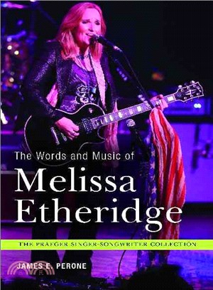 The Words and Music of Melissa Etheridge