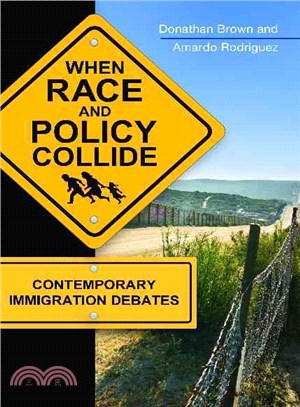 When Race and Policy Collide ─ Contemporary Immigration Debates