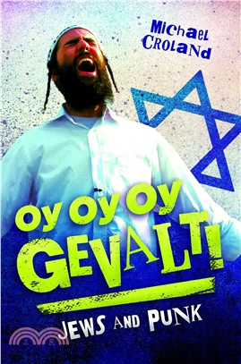 Oy Oy Oy Gevalt! ─ Jews and Punk