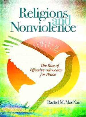 Religions and Nonviolence ─ The Rise of Effective Advocacy for Peace