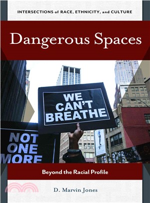 Dangerous Spaces ─ Beyond the Racial Profile