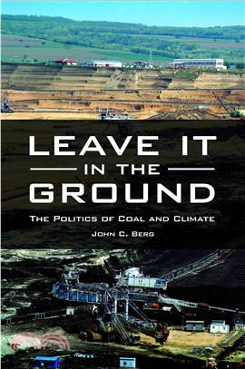 Leave It in the Ground ─ The Politics of Coal and Climate