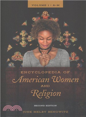 Encyclopedia of American Women and Religion