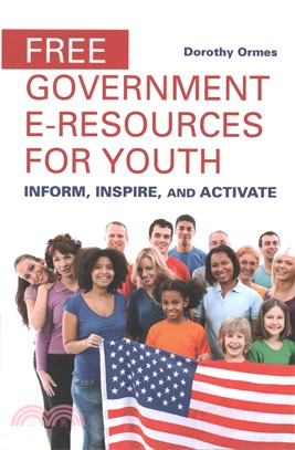 Free Government e-Resources for Youth ─ Inform, Inspire, and Activate