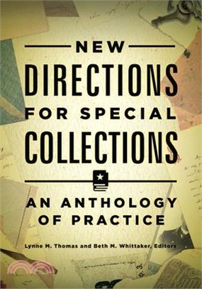 New Directions for Special Collections ─ An Anthology of Practice