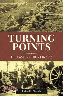 Turning Points ― The Eastern Front in 1915