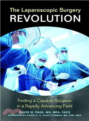 The Laparoscopic Surgery Revolution ─ Finding a Capable Surgeon in a Rapidly Advancing Field
