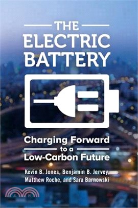 The Electric Battery ─ Charging Forward to a Low-Carbon Future