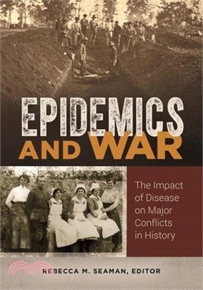 Epidemics and War ― The Impact of Disease on Major Conflicts in History