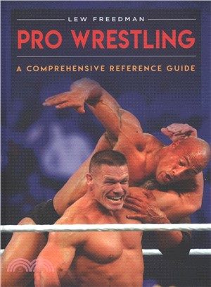 Pro Wrestling ― A Comprehensive Reference Guide