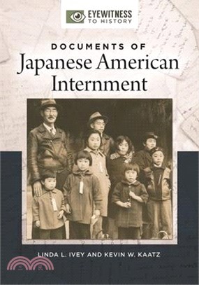 Documents of Japanese American Internment