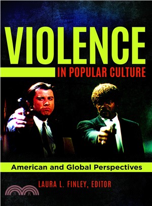 Violence in Popular Culture ― American and Global Perspectives