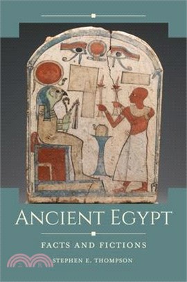 Ancient Egypt ― Facts and Fictions