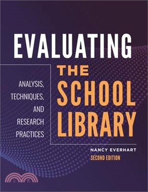 Evaluating the School Library ― Analysis, Techniques, and Research Practices