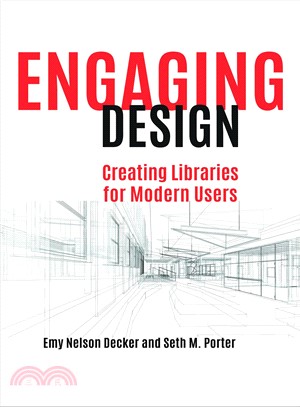 Engaging Design ― Creating Libraries for Modern Users