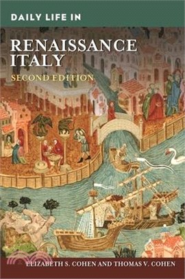 Daily Life in Renaissance Italy